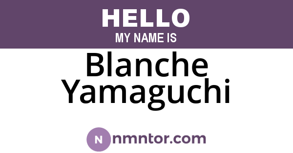 Blanche Yamaguchi