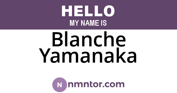 Blanche Yamanaka