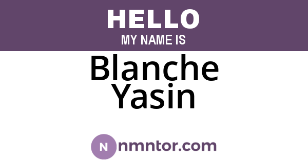Blanche Yasin