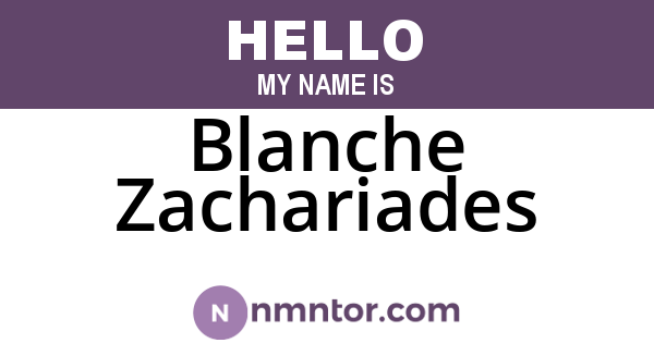 Blanche Zachariades