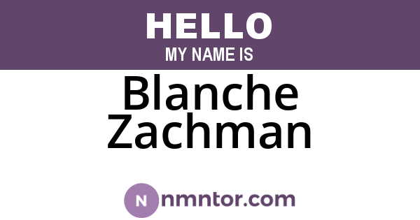 Blanche Zachman