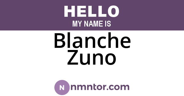 Blanche Zuno