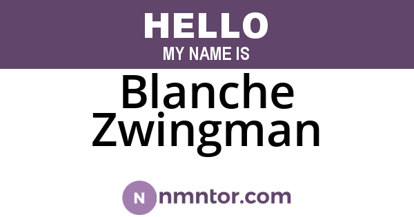 Blanche Zwingman