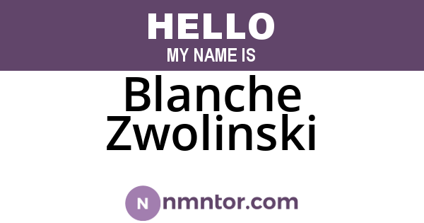 Blanche Zwolinski