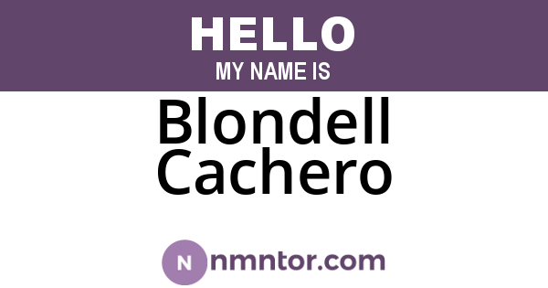 Blondell Cachero