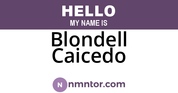 Blondell Caicedo