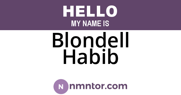 Blondell Habib