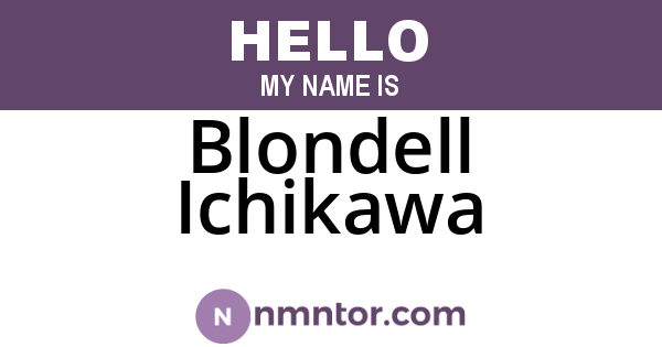 Blondell Ichikawa