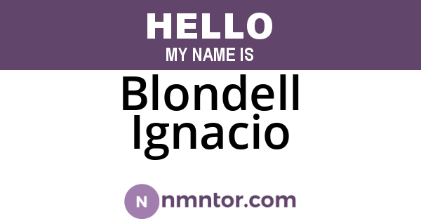 Blondell Ignacio