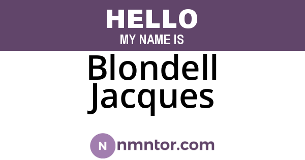 Blondell Jacques