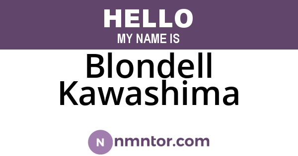 Blondell Kawashima