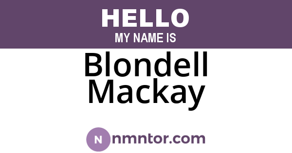 Blondell Mackay