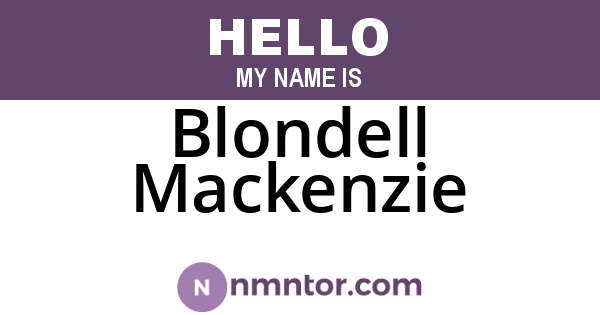 Blondell Mackenzie