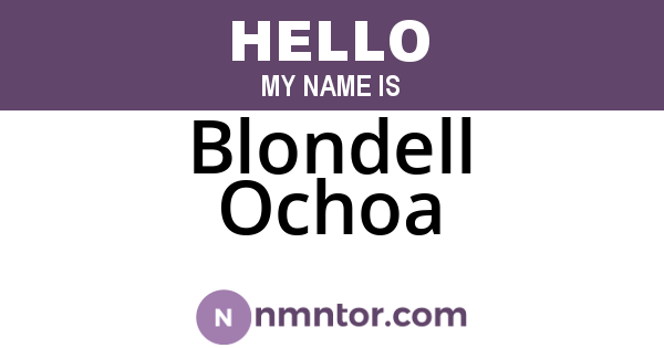 Blondell Ochoa