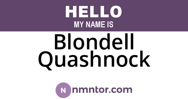Blondell Quashnock