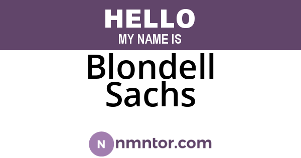 Blondell Sachs