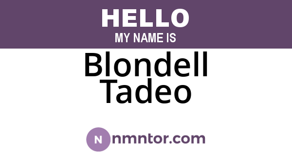 Blondell Tadeo