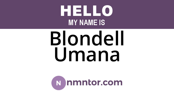 Blondell Umana