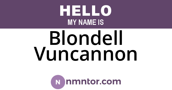 Blondell Vuncannon