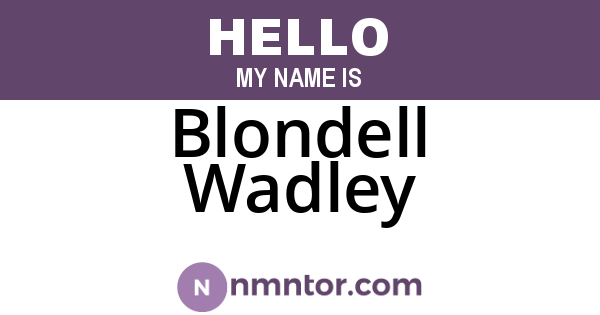 Blondell Wadley