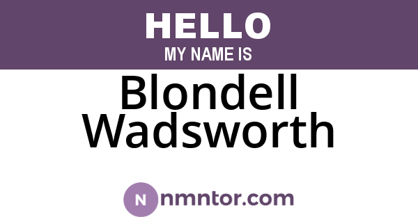 Blondell Wadsworth