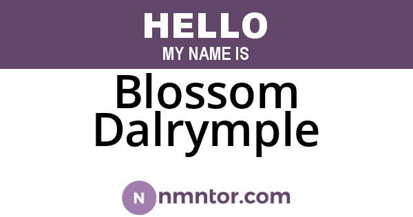 Blossom Dalrymple