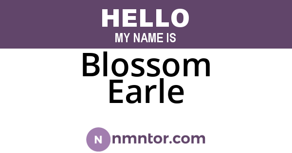 Blossom Earle