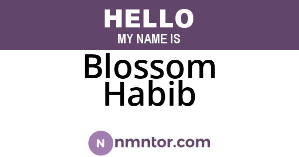 Blossom Habib