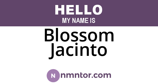 Blossom Jacinto
