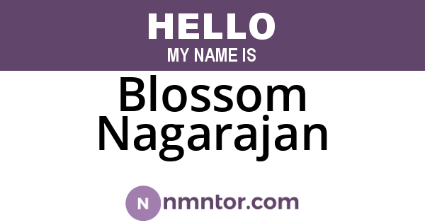Blossom Nagarajan