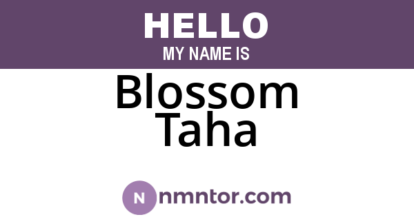 Blossom Taha