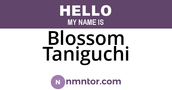 Blossom Taniguchi