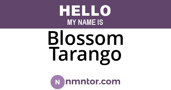 Blossom Tarango