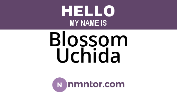 Blossom Uchida