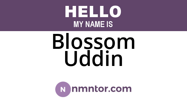 Blossom Uddin