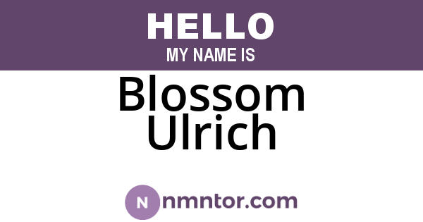 Blossom Ulrich