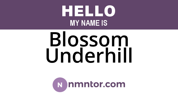 Blossom Underhill