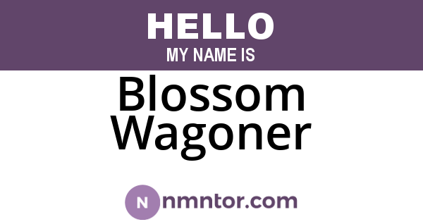 Blossom Wagoner