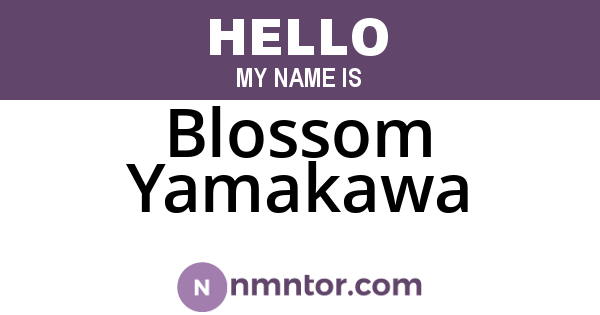 Blossom Yamakawa
