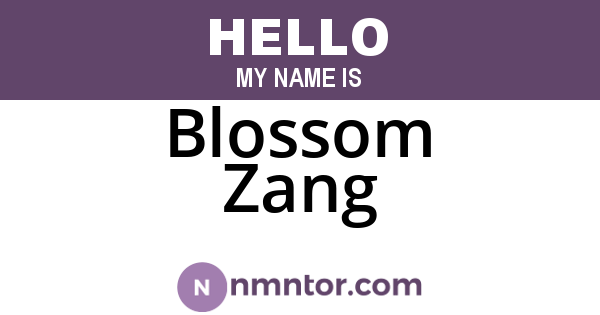 Blossom Zang