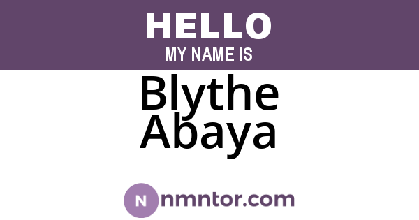 Blythe Abaya