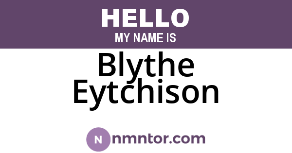 Blythe Eytchison