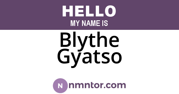 Blythe Gyatso