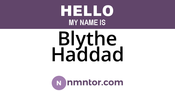 Blythe Haddad