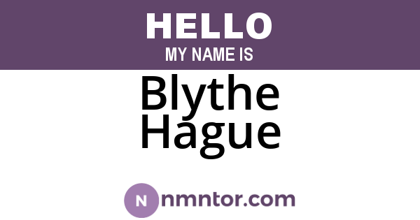 Blythe Hague