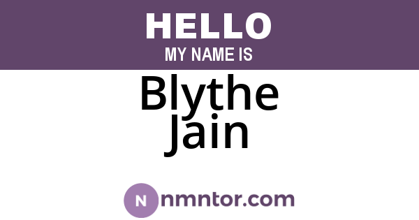Blythe Jain