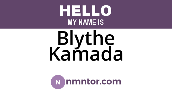 Blythe Kamada