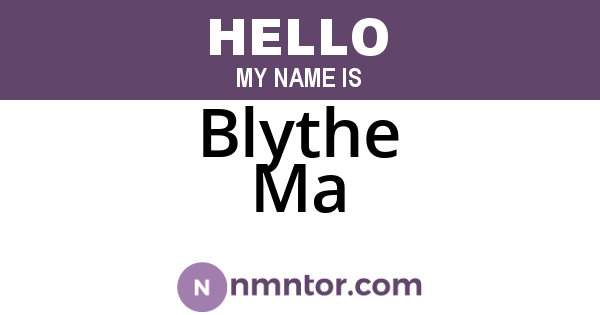 Blythe Ma