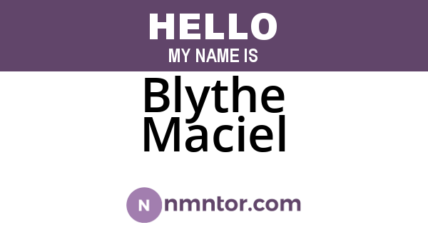 Blythe Maciel