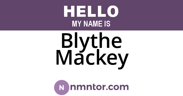 Blythe Mackey